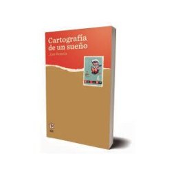 La Caja Books Cartografía De Un Sueño