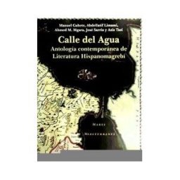 Sial Ediciones Calle Del Agua:antologia Contempo.literat.hispanomagrebi