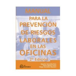 FC Editorial Manual Para La Prevención De Riesgos Laborales En Las Oficinas
