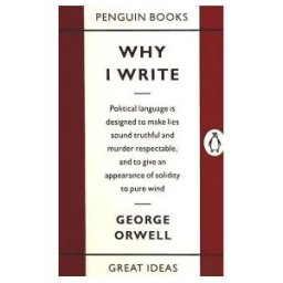 Penguin Books Ltd (UK) Great Ideas Why I Write