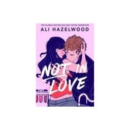 Little, Brown Book Group Limited Not In Love: From The Bestselling Author Of The Love Hypothesis