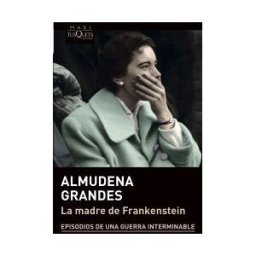 Maxi-Tusquets La Madre De Frankenstein