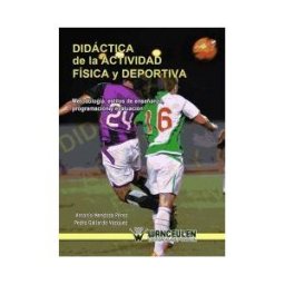 Wanceulen Editorial S.L. Didáctica De La Actividad Física Y Deportiva