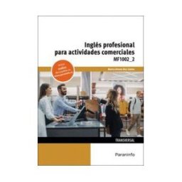 Ediciones Paraninfo, S.A Inglés Profesional Para Actividades Comerciales