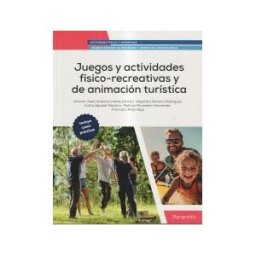 Ediciones Paraninfo, S.A Juegos Y Actividades Físico Recreativas Y De Animación Turística