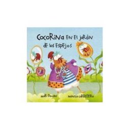 Cuento de Luz SL Cocorina En El Jardín De Los Espejos