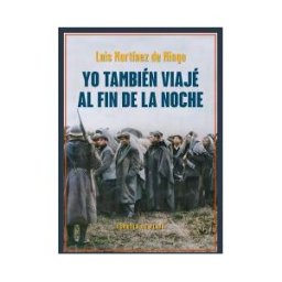 Ediciones Espuela de Plata Yo También Viajé Al Fin De La Noche