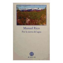 Gadir Editorial, S.L. Por La Sierra Del Agua