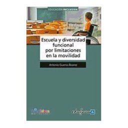 Editorial MAD Escuela Y Diversidad Funcional Por Limitaciones En La Movilidad