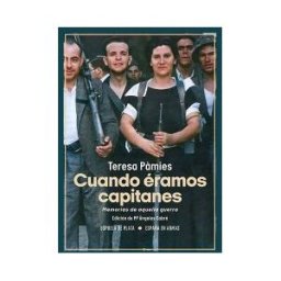 Ediciones Espuela de Plata Cuando éramos Capitanes