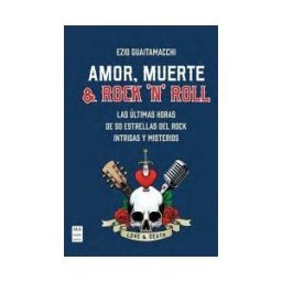 MA NON TROPPO Amor Muerte Rock N Roll