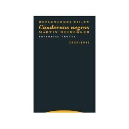 Trotta Reflexiones Xii-xv. Cuadernos Negros 1939-1941