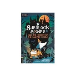 MICHAEL OMARA BOOKS LTD Sherlock Bones And The Horror Of The Haunted Castle: A Puzzle Quest Volume 4