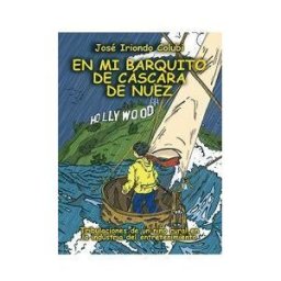 DQOMICS En Mi Barquito De Cáscara De Nuez: Tribulaciones De Un Niño Rural En La Industria Del Entretenimiento