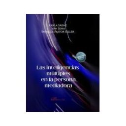 Editorial Dykinson, S.L. Las Inteligencias Múltiples En La Persona Mediadora