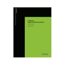 EUNSA. EDICIONES UNIVERSIDAD DE NAVARRA, S.A. "officium" Según El Derecho Canónico