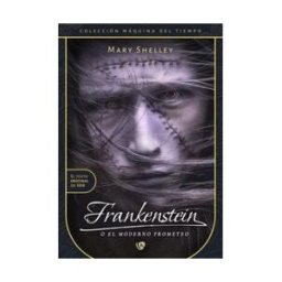 Grupo Editorial Arcanas, S. L. Frankenstein O El Moderno Prometeo