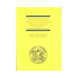 Editorial Dykinson, S.L. La Facultad De Leyes Y Cánones De La Universidad Luliana Y Literaria De Mallorca