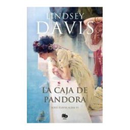 B de Bolsillo (Ediciones B) La Caja De Pandora (un Caso De Flavia Albia, Investigadora Romana 6)