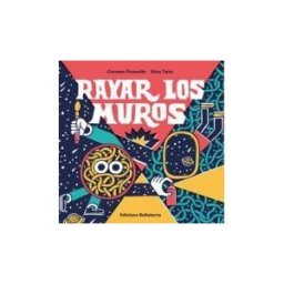 BELLATERRA, EDICIONES Rayar Los Muros