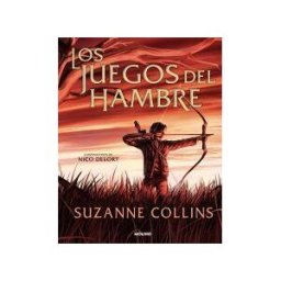 Molino Los Juegos Del Hambre 1 - Los Juegos Del Hambre (edición Ilustrada)