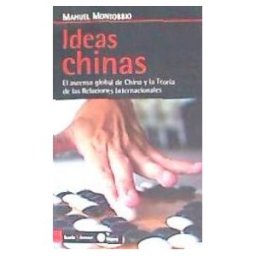 Icaria editorial Ideas Chinas: El Ascenso Global De China Y La Teoría De Las Relaciones Internacionales