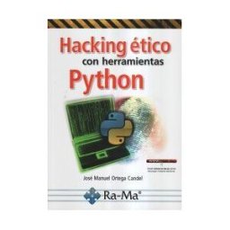 Editorial Ra-Ma Hacking ético Con Herramientas Python