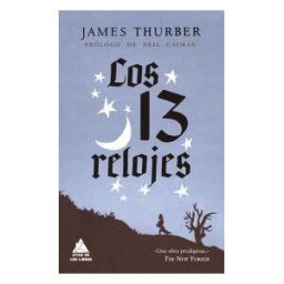 Atico de los Libros Los 13 Relojes
