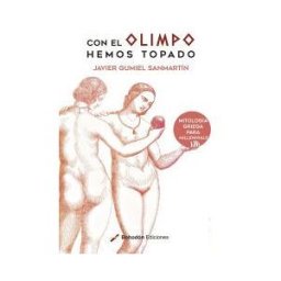 Bohodón Ediciones S.L. Con El Olimpo Hemos Topado
