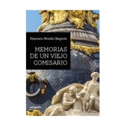 Autografia,editorial Memorias De Un Viejo Comisario