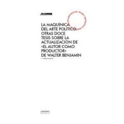 Consonni La Maquínica Del Arte Político