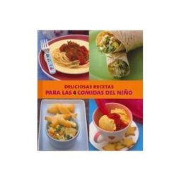 Parragon Books Deliciosas Recetas Para Las 4 Comidas Del Niño