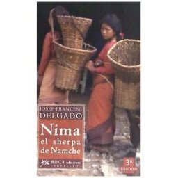 Rock Oak Press SL Nima, El Sherpa De Namche O La Búsqueda De Un Norpa Errante