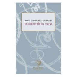 Ediciones del gallo de Oro Iniciación De Los Muros