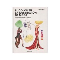Promopress Color En La Ilustración De Moda, El - Técnicas De Pintura Y Dibujo