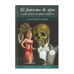 DIABOLO EDICIONES Fantasma De Agua Y Otras Historias De Espectros Singulares