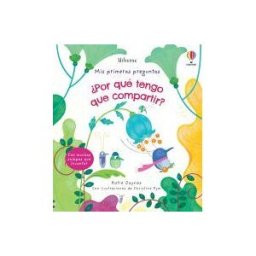 Ediciones Usborne (Usborne Spain) por Qué Tengo Que Compartir?