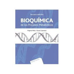 Editorial Reverté Bioquímica De Los Procesos Metabólicos