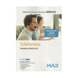 Ed. MAD Telefonista. Temario Específico. Servicio Gallego De Salud (sergas)