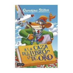 Destino Infantil Juvenil A La Caza Del Libro De Oro