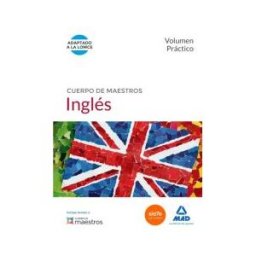 Editorial MAD Cuerpo De Maestros Inglés. Volumen Práctico