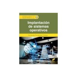 Sintesis Implantación De Sistemas Operativos