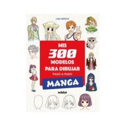 Grupo EDEBé Mis 300 Modelos Para Dibujar Paso A Paso