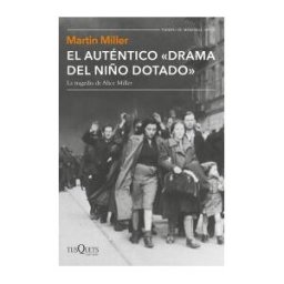 Tusquets Editores S.A. El Auténtico Drama Del Niño Dotado