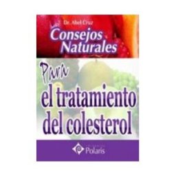 Editorial Arguval Consejos Naturales Para El Tratamiento Del Colesterol. Polaris