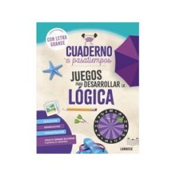 Larousse Cuaderno De Pasatiempos Para Mayores. Juegos Para Desarrollar La Lógica.