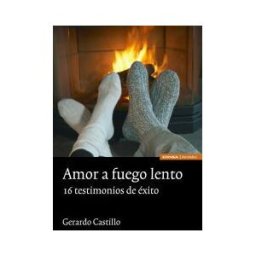 EUNSA. Ediciones Universidad de Navarra, S.A. Amor A Fuego Lento