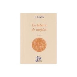 Libros del Innombrable La Fábrica De Utopías