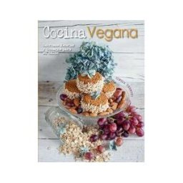 Edicions Llibreria Universitria de Barcelona, SL Cocina Vegana: Sabrosas Recetas Y Consejos Para Su Salud