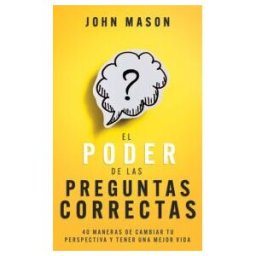 Whitaker House Español. El Poder De Las Preguntas Correctas
